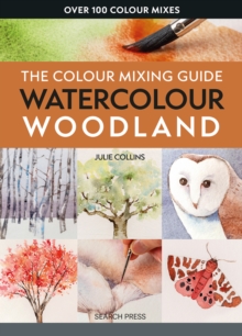 Search Press Ltd The Colour Mixing Guide, Watercolour Woodland