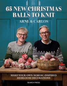 Search Press Ltd 65 New Christmas Balls To Knit , Make Your Own Nordic-Inspired Heirloom Decorations