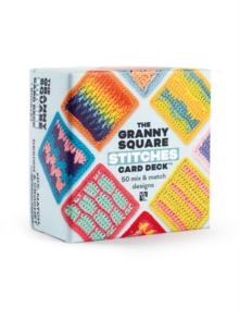 The Granny Square Stitches Card Deck : 50 Mix and Match Designs