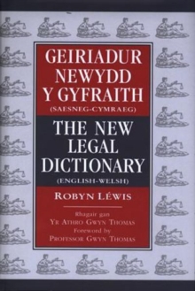 Geiriadur Newydd y Gyfraith / New Legal Dictionary, The