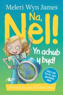 Na, Nel! Yn achub y Byd