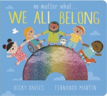 No Matter What . . . We All Belong