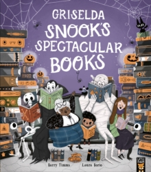 Griselda Snooks Spectacular Books