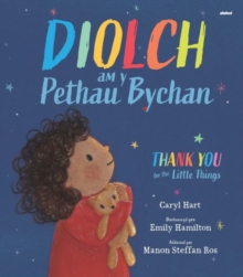 Diolch am y Pethau Bychan / Thank you for the Little Things