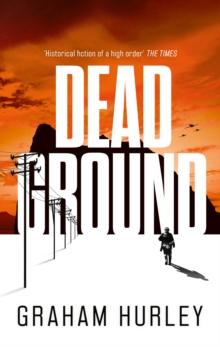 Dead Ground : The Thrilling New Novel in the Spoils of War Collection, Set During the Spanish Civil War