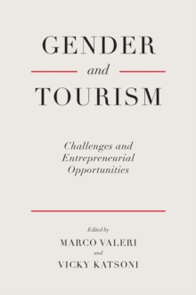 Gender and Tourism : Challenges and Entrepreneurial Opportunities