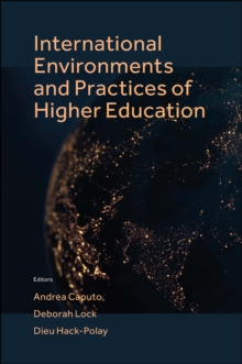 International Environments and Practices of Higher Education