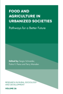 Food and Agriculture in Urbanized Societies : Pathways for a Better Future