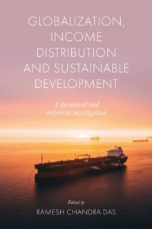 Globalization, Income Distribution and Sustainable Development : A theoretical and empirical investigation