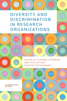 Diversity and Discrimination in Research Organizations