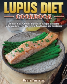 Lupus Diet Cookbook