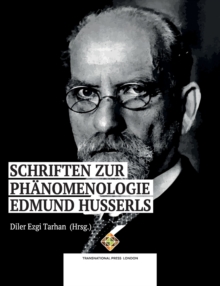 Schriften zur Phanomenologie Edmund Husserls