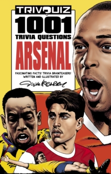 Trivquiz Arsenal : 1001 Questions