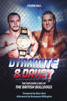 Dynamite and Davey : The Explosive Lives of the British Bulldogs