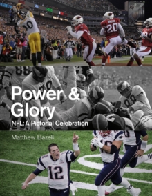 Power & Glory : NFL, 1970-2020