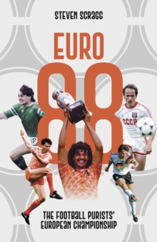 Euro 88 : The Football Purists' European Championship