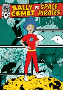 Sally Comet Vs The Space Pirates