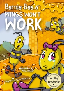 Bernie Bee's Wings Won't Work