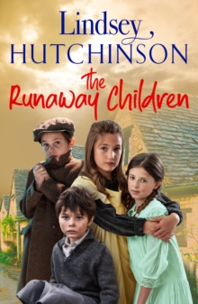 The Runaway Children : The heartbreaking, page-turning new historical novel from Lindsey Hutchinson