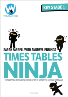 Times Tables Ninja for KS1 : Photocopiable multiplication worksheets that support the National Curriculum