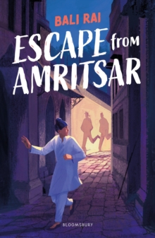 Bloomsbury Publishing Plc Escape From Amritsar