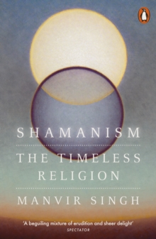 Penguin Books Ltd Shamanism , The Timeless Religion