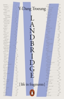 Landbridge : Life in Fragments