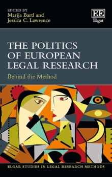 Politics of European Legal Research : Behind the Method