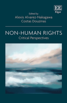 Non-Human Rights : Critical Perspectives