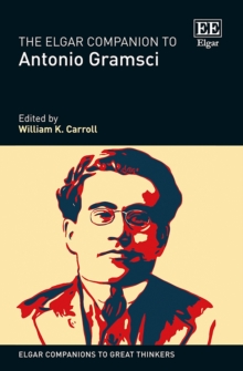 Elgar Companion to Antonio Gramsci