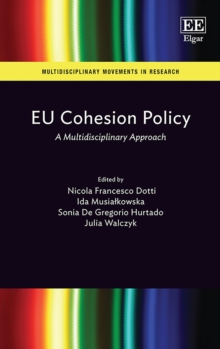 EU Cohesion Policy : A Multidisciplinary Approach