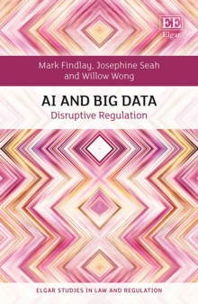 AI and Big Data : Disruptive Regulation