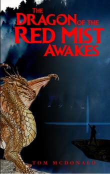 The Dragon of the Red Mist Awakes