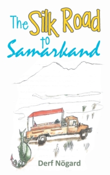 The Silk Road to Samarkand