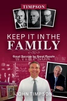 Keep It in the Family : Great Service by Great People