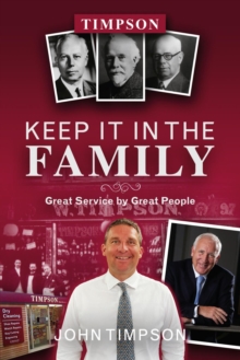 Keep It in the Family : Great Service by Great People