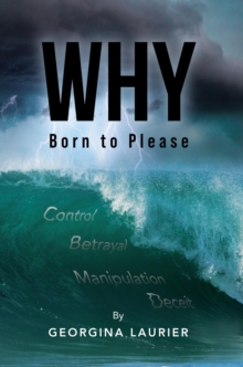 Why : Born to Please