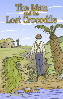 The Man and the Lost Crocodile