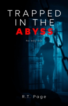 Trapped in the Abyss : No way out