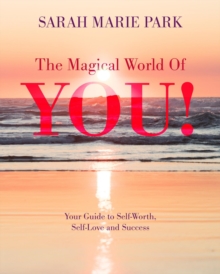 The Magical World Of YOU!