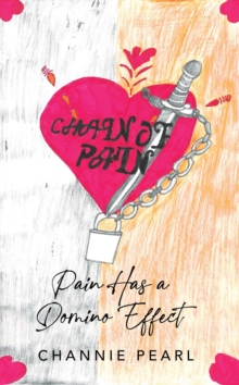 Chain of Pain : Pain Has a Domino Effect