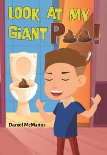 Look at my Giant Poo