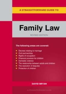 A Straightforward Guide To Family Law : Revised Edition 2023