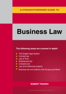 A Straightforward Guide To Business Law 2023 : Revised Edition 2023