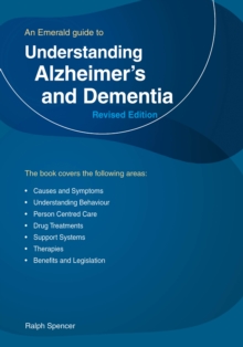 Understanding Alzheimer's And Dementia : Revised Edition 2023