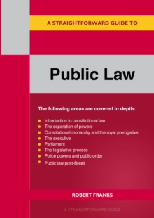 A Straightforward Guide To Public Law: Revised Edition 2023