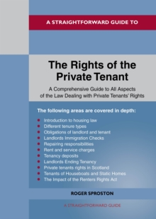 A Straightforward Guide to the Rights of the Private Tenants : Revised Edition - 2025