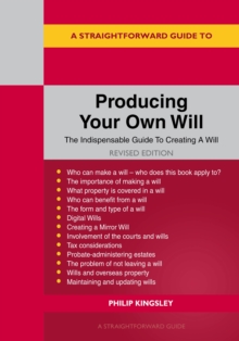 A Straightforward Guide to Producing Your Own Will : Revised Edition - 2026