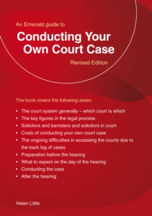Conducting Your Own Court Case : The Complete Guide to Handling Your Own Case in Court- Updated to 2026