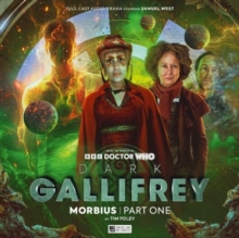 Dark Gallifrey: Morbius Part 1